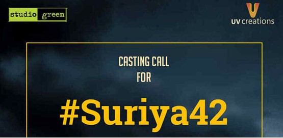 Suriya 42 Auditions