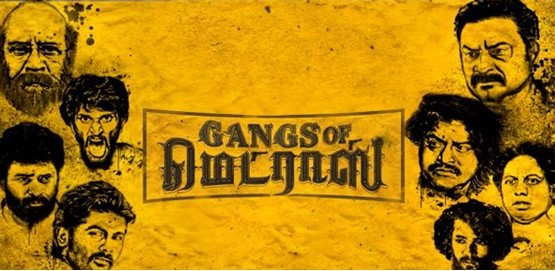 Gangs Of Madras Movie Poster