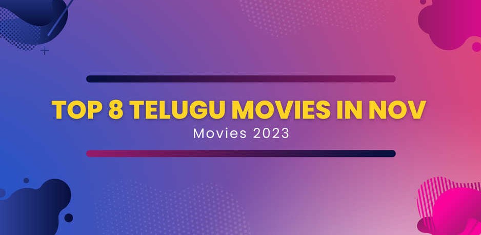 November 2023 Telugu Movie Bonanza: Horror Sequels, Campus Comedy, and More